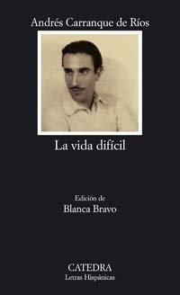 9788437622538: La vida difcil (Letras Hispnicas)