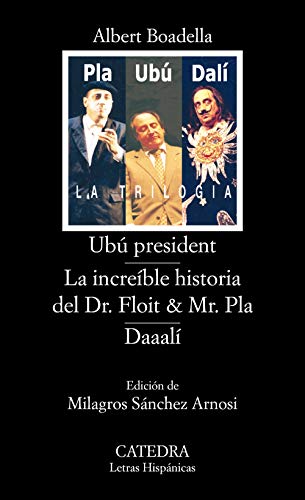 Imagen de archivo de Ub president/La increble historia del Dr. Floit y Mr. Pla/Daaal . a la venta por Librera Astarloa