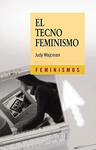 Imagen de archivo de El tecnofeminismo a la venta por OM Books