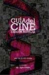 9788437623269: GUIA DEL CINE-NUEVA EDIC. (SIN COLECCION)