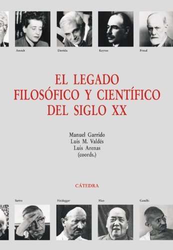 9788437623528: El legado filosfico y cientfico del siglo XX / The Phisolophical and Scientific Legacy of the XX Century