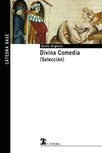 9788437623597: Divina Comedia (Seleccin) (Catedra Base) (Spanish Edition)
