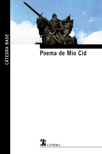 9788437624495: Poema de Mio Cid (Ctedra base)