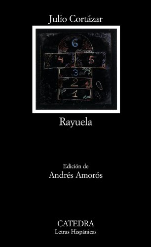 Beispielbild fr Rayuela/ Hopscotch (Letras hispanicas/ Hispanic Writings) zum Verkauf von WorldofBooks