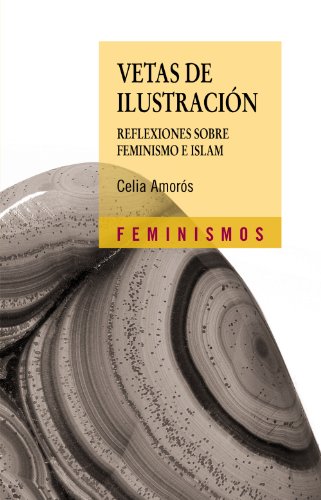 Vetas de ilustración : reflexiones sobre el feminismo e Islám