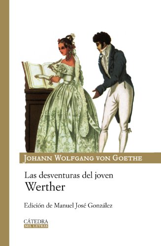 9788437625348: Las desventuras del joven Werther/ The Disadventure of Young Werther