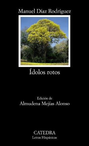 9788437625515: Idolos rotos / Broken Idols