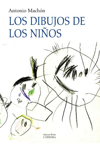 9788437625621: Los dibujos de los nios: Gnesis y naturaleza de la representacin grfica. Un estudio evolutivo. (Spanish Edition)