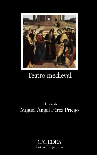 Beispielbild fr Teatro medieval / Medieval Theatre (Letras hispanicas / Hispanic Writings) zum Verkauf von medimops