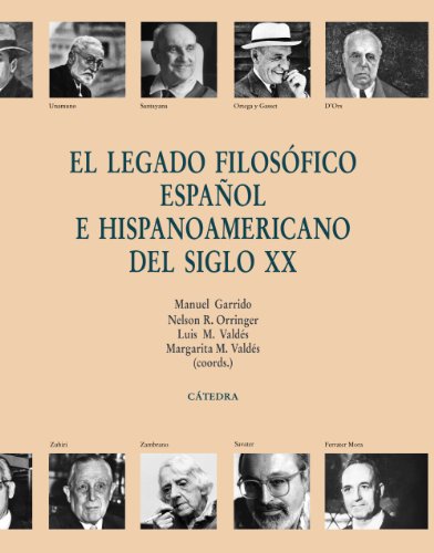 9788437625973: El legado filosofico espanol e hispanoamericano del siglo XX / The Spanish and Hispanic Philosophical Legacy of the Twentieth Century