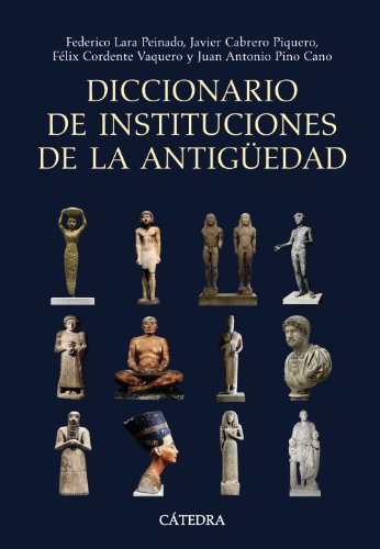 Imagen de archivo de DICCIONARIO DE INSTITUCIONES DE LA ANTIGEDAD. a la venta por KALAMO LIBROS, S.L.