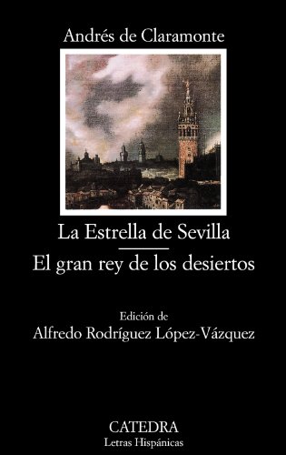 Imagen de archivo de LA ESTRELLA DE SEVILLA. EL GRAN REY DE LOS DESIERTOS. a la venta por KALAMO LIBROS, S.L.