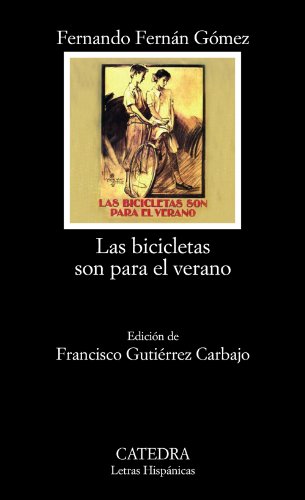 Bicicletas son para el verano, Las. Edición de Francisco Gutiérrez Carbajo.