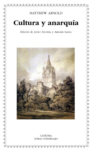 Cultura y anarquÃ­a (Spanish Edition) (9788437626574) by Arnold, Matthew