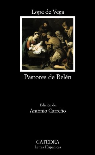 Pastores de Belén - Lope de Vega ,, Antonio Carreño