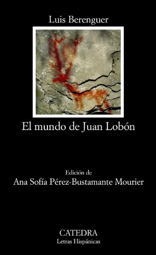 Imagen de archivo de El mundo de Juan Lobn. Edicin de Ana Sofa Prez-Bustamante Mourier. a la venta por HISPANO ALEMANA Libros, lengua y cultura