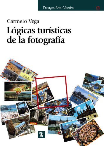 LÓGICAS TURÍSTICAS DE LA FOTOGRAFÍA