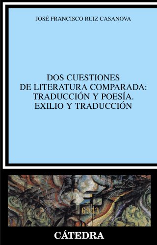 DOS CUESTIONES DE LITERATURA COMPARADA: TRADUCCIÓN