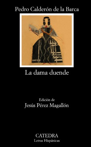 9788437628554: La dama duende (Letras Hispnicas)