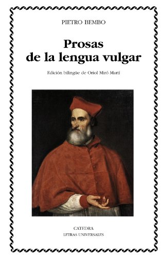 Imagen de archivo de PROSAS DE LA LENGUA VULGAR. a la venta por KALAMO LIBROS, S.L.