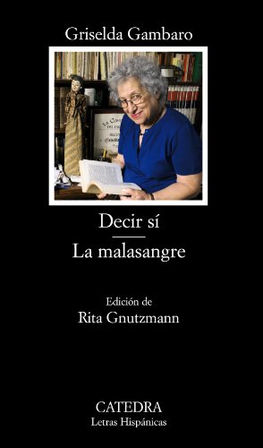 9788437629650: Decir s. La malasangre (Letras Hispanicas / Hispanic Writings) (Spanish Edition)