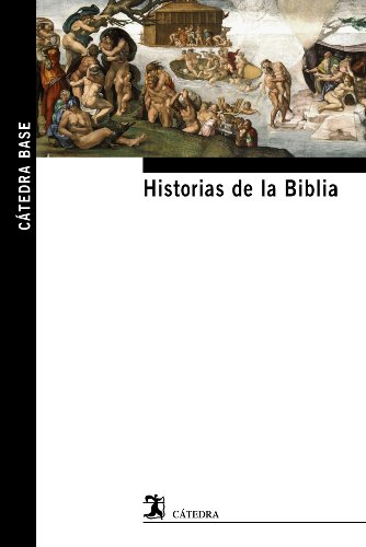 9788437629872: Historias de la Biblia (Ctedra base)