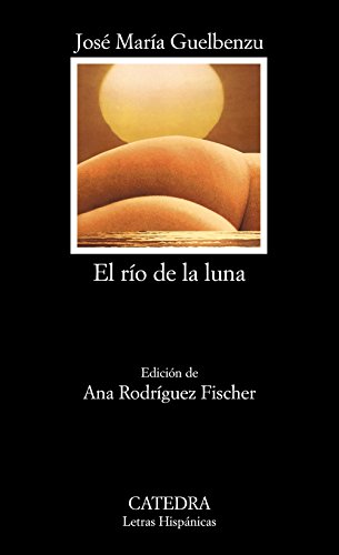Stock image for EL RO DE LA LUNA. for sale by KALAMO LIBROS, S.L.