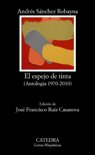 9788437630595: El espejo de tinta: (Antologia 1970-2010): (Antologa 1970-2010)