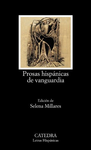 Stock image for PROSAS HISPNICAS DE VANGUARDIA. ANTOLOGA for sale by KALAMO LIBROS, S.L.