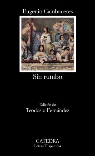 9788437632360: Sin rumbo (Letras Hispnicas)