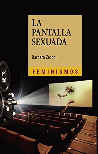 9788437633169: La pantalla sexuada (Feminismos)