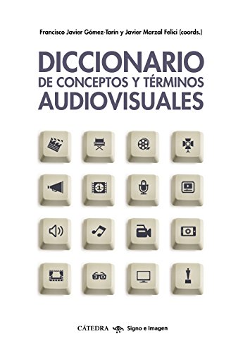 Stock image for Diccionario de conceptos y trminos audiovisuales for sale by Iridium_Books