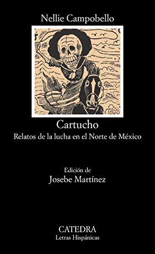 9788437634326: Cartucho: Relatos de la lucha en el Norte de Mxico (Letras Hispnicas)