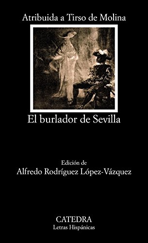 Stock image for El Burlador de Sevilla for sale by LIBRERIA PETRARCA
