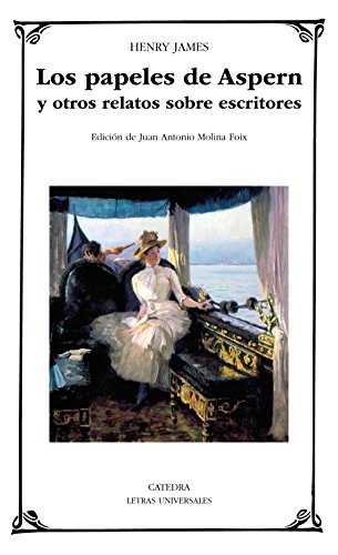 Imagen de archivo de LOS PAPELES DE ASPERN Y OTROS RELATOS SOBRE ESCRITORES. a la venta por KALAMO LIBROS, S.L.