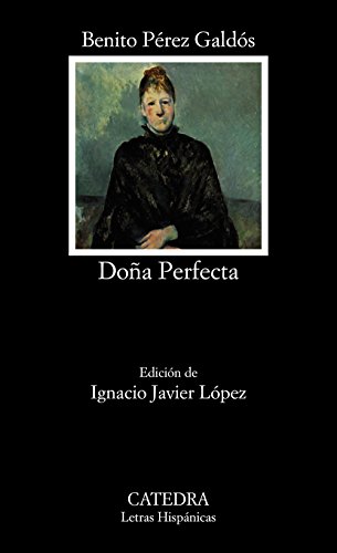 9788437637396: Doa Perfecta (Letras Hispnicas)