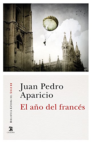 9788437637433: El ao del francs (Biblioteca Ctedra del Siglo XX)