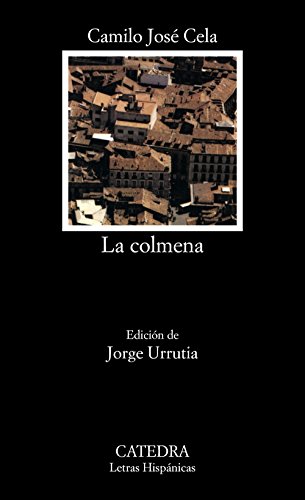 9788437637891: La colmena (Letras Hispánicas)