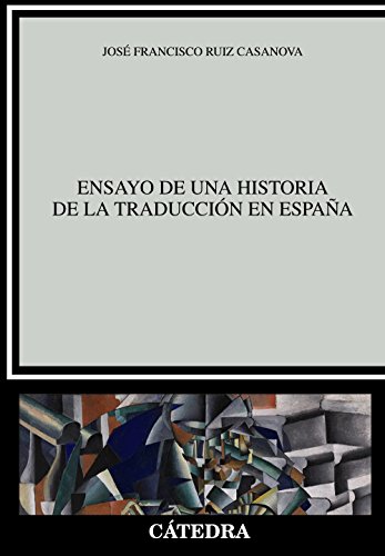 Beispielbild fr Ensayo de una historia de la traduccin en Espaa (Lingstica) zum Verkauf von medimops