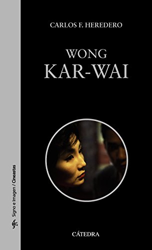 Imagen de archivo de WONG KAR-WAI a la venta por Librerias Prometeo y Proteo