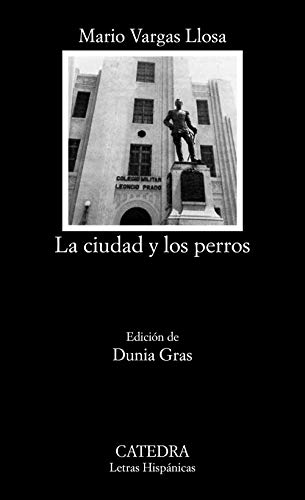 9788437638973: La ciudad y los perros (Letras Hispnicas)