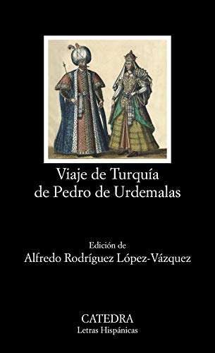 9788437640204: Viaje de Turqua de Pedro de Urdemalas (Letras Hispnicas)
