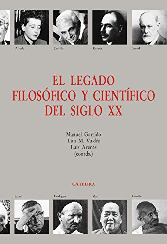 Stock image for EL LEGADO FILOSFICO Y CIENTFICO DEL SIGLO XX. for sale by KALAMO LIBROS, S.L.