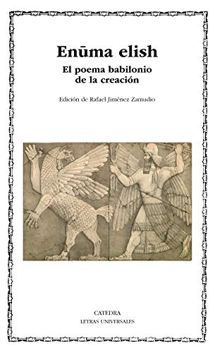 Stock image for ENUMA ELISH. EL POEMA BABILONIO DE LA CREACIN for sale by KALAMO LIBROS, S.L.