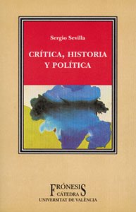 Imagen de archivo de CRTICA, HISTORIA Y POLTICA a la venta por Librerias Prometeo y Proteo