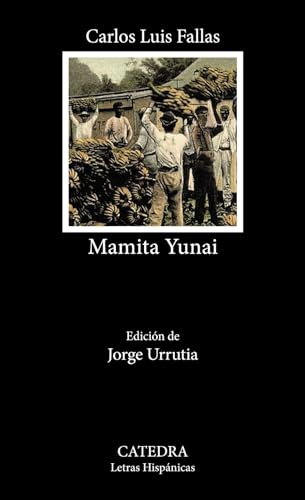 9788437646923: Mamita Yunai (Letras Hispnicas)