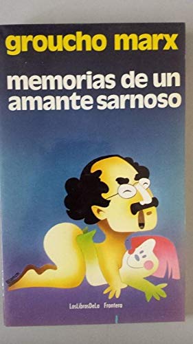 Stock image for Memorias de un Amante Sarnoso for sale by Librera 7 Colores