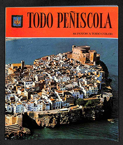 9788437800219: Todo Almería y su provincia (Colección Toda España ; 38) (Spanish Edition)