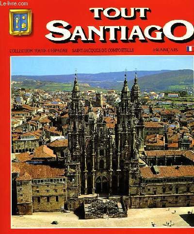 Imagen de archivo de TOUT SANTIAGO a la venta por Librairie rpgraphic