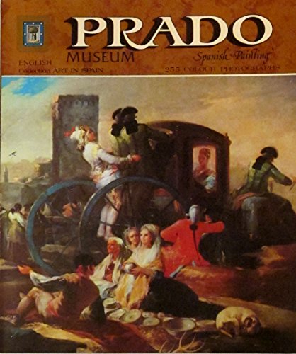 Imagen de archivo de Prado Museum: Spanish Painting a la venta por Better World Books